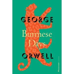 Burmese Days -- George Orwell